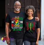 Juneteenth 1865 Tee - "Because My Ancestors Weren't Free in 1776"