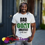 Dad You're the GOAT