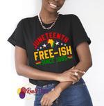 Juneteenth 'Free-ish since 1865' Tee-Shirt