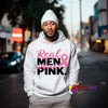 Real Men Wear Pink | Men’s Awareness Hoodie, Sweatshirt & Tee