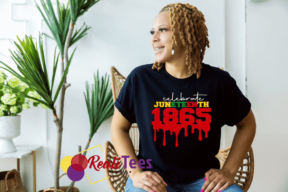 Celebrate Junteenth 1865 Drip