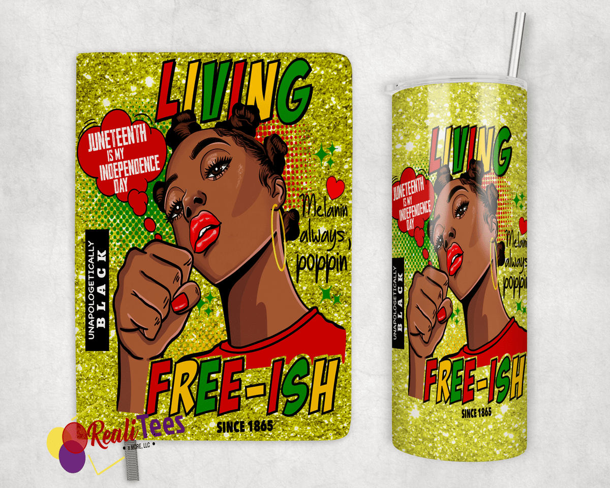 Living Free-ish - Journal & Tumbler
