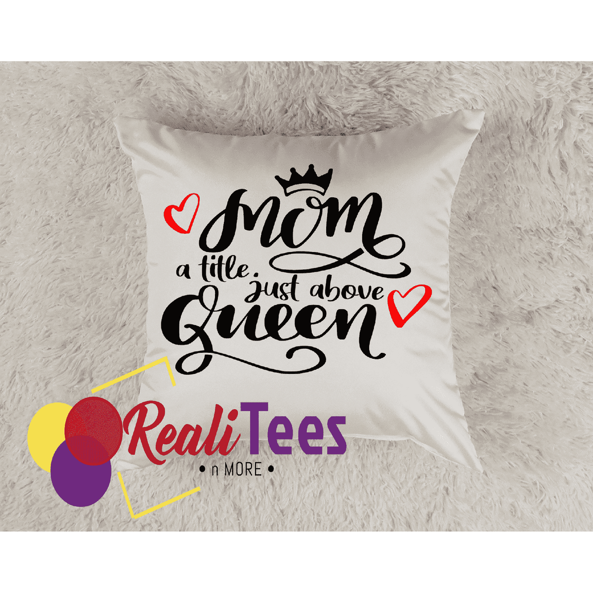 Mom is the QUEEN