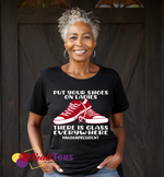 Put Your Shoes On Ladies