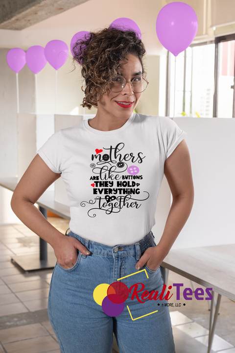 Mother's Are Like Buttons