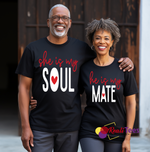 She Is My Soul / He Is My Mate Couple Tees