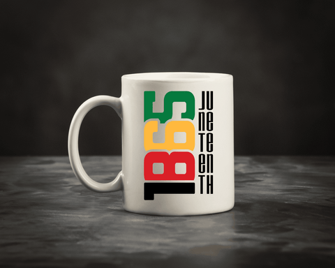 Juneteenth 1865 - 11 0z. Mug